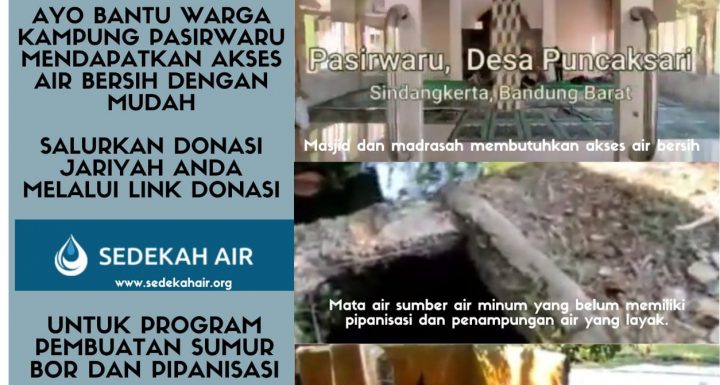Alirkan Air Untuk Warga Kampung Pasirwaru, Desa Puncaksari, Kecamatan Sindangkerta, Bandung Barat.
