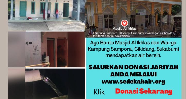 Alirkan Air Untuk Kampung Sampora Rawa Enoy Kecamatan Cikidang Sukabumi